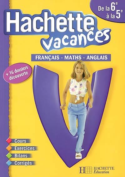 Hachette vacances, de la 6e à la 5e, 11-12 ans