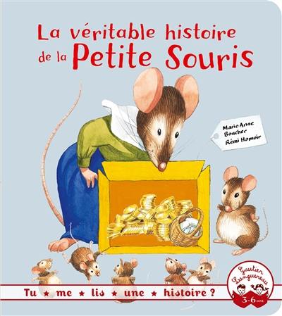 La véritable histoire de la petite souris