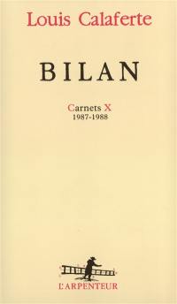 Carnets. Vol. 10. Bilan : 1987-1988