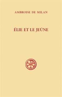 Elie et le jeûne : texte