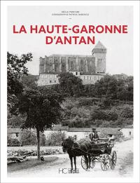 La Haute-Garonne d'antan