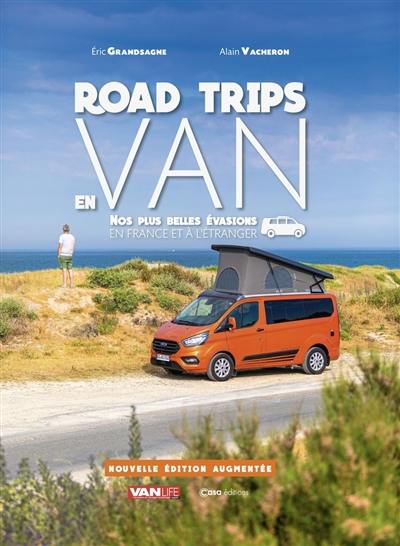 Road trips en van : nos plus belles évasions en France et à l'étranger