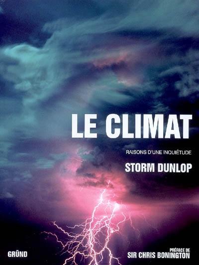 Le climat : raisons d'une inquétude