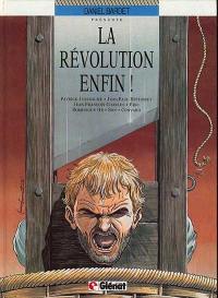 La Révolution, enfin !