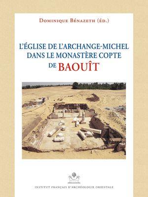 L'église de l'Archange-Michel dans le monastère copte de Baouît