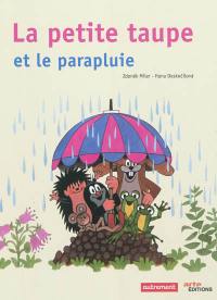 La petite taupe et le parapluie