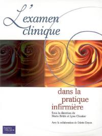 L'examen clinique dans la pratique infirmière