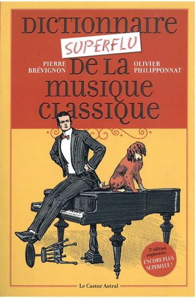 Dictionnaire superflu de la musique classique