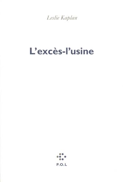 L'excès-l'usine