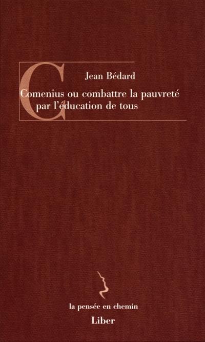 Comenius, ou, Combattre la pauvreté par l'éducation de tous