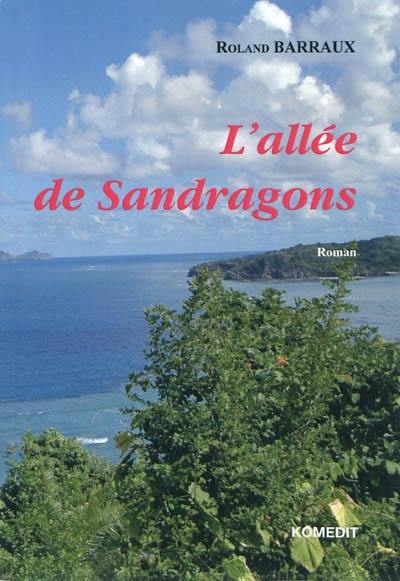 L'allée de Sandragons