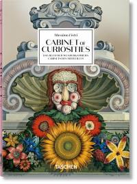 Cabinet of curiosities. Das Buch der Wunderkammern. Cabinets des merveilles