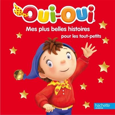 Mes plus belles histoires pour les tout-petits