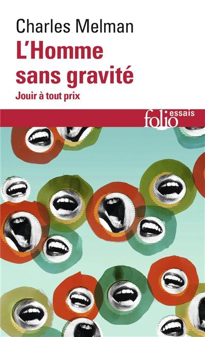 L'homme sans gravité : jouir à tout prix : entretiens avec Jean-Pierre Lebrun