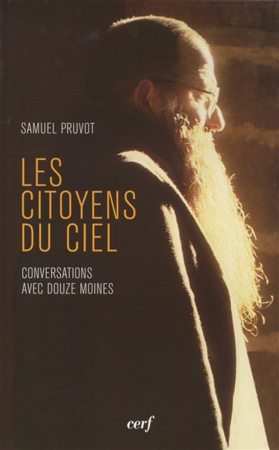 Citoyens du ciel : conversations derrière la clôture