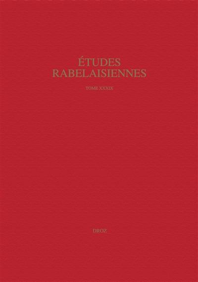 Etudes rabelaisiennes. Vol. 39