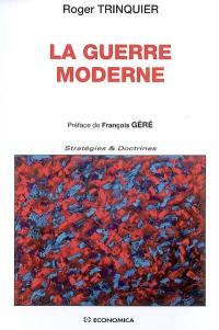 La guerre moderne