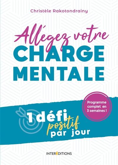 Allégez votre charge mentale