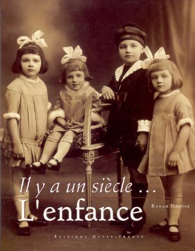 Il y a un siècle... l'enfance