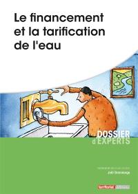 Le financement et la tarification de l'eau