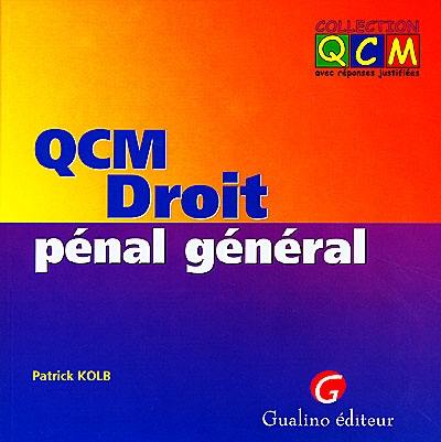 QCM droit pénal général