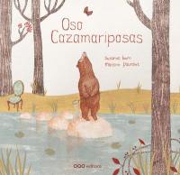 Oso cazamariposas