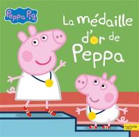 Peppa Pig. La médaille d'or de Peppa