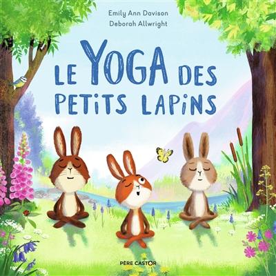 Le yoga des petits lapins