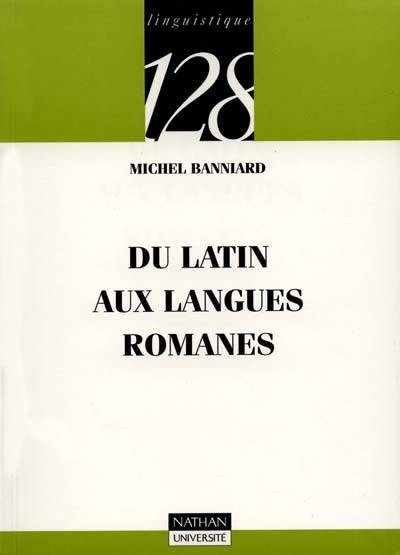 Du latin aux langues romanes