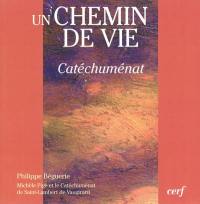 Un chemin de vie : catéchuménat