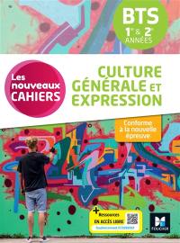 Culture générale et expression, BTS 1re & 2e années : conforme à la nouvelle épreuve