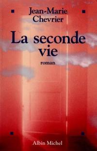 La seconde vie