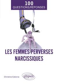 Les femmes perverses narcissiques