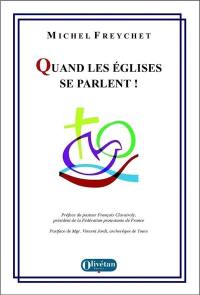 Quand les églises se parlent !