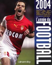 L'année du football 2004