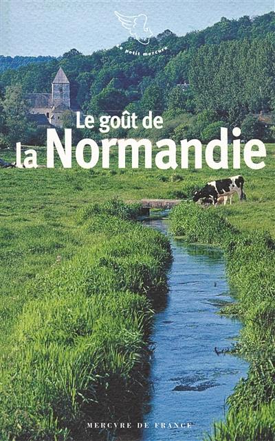 Le goût de la Normandie