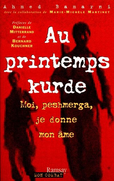 Au printemps kurde : moi, peshmerga, je donne mon âme