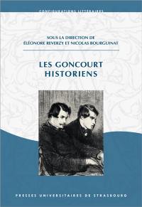 Les Goncourt historiens