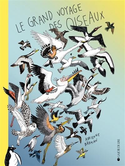 Le grand voyage des oiseaux