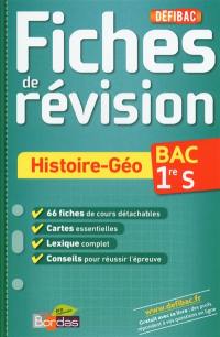 Histoire-géo, 1re S, bac : fiches de révision