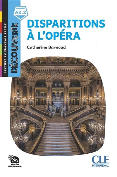 Disparitions à l'Opéra