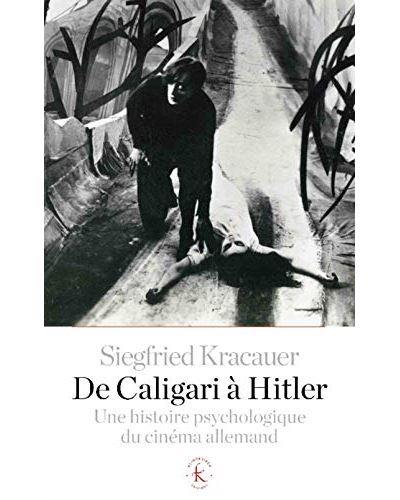 De Caligari à Hitler : une histoire psychologique du cinéma allemand