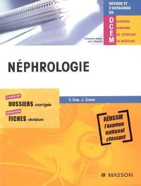 Néphrologie : dossiers corrigés, fiches révision