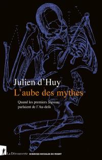 L'aube des mythes : quand les premiers Sapiens parlaient de l'au-delà