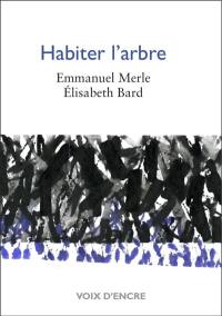 Habiter l'arbre