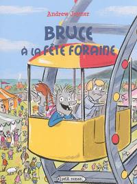 Bruce à la fête foraine