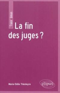 La fin des juges ?