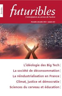 Futuribles 463, novembre-décembre 2024. L'idéologie des Big Tech