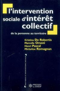 L'intervention sociale d'intérêt collectif : de la personne au territoire