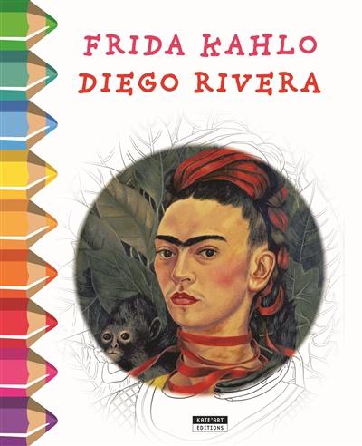 Frida Kahlo, Diego Rivera